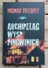 Ingmar Villqist - Archipelag Wysp Pingwinich